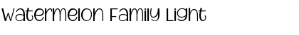 Download Watermelon Family Light Font Title Preview