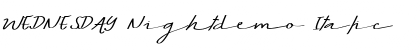 Download WEDNESDAY Nightdemo Italic Font Title Preview
