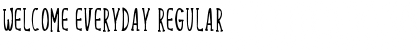 Download Welcome Everyday Regular Font Title Preview