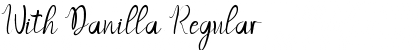 Download With Danilla Regular Font Title Preview