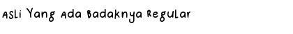 Download Asli Yang Ada Badaknya Regular Font Title Preview