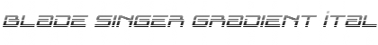 Download Blade Singer Gradient Italic Regular Font Title Preview