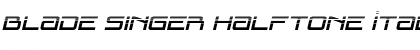 Download Blade Singer Halftone Italic Regular Font Title Preview