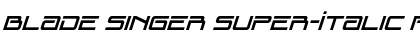 Download Blade Singer Super-Italic Regular Font Title Preview