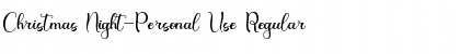 Download Christmas Night-Personal Use Regular Font Title Preview