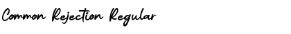 Download Common Rejection Regular Font Title Preview