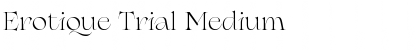 Download Erotique Trial Medium Font Title Preview