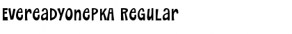 Download EvereadyOnePKA Regular Font Title Preview