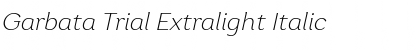 Download Garbata Trial Extralight Italic Font Title Preview