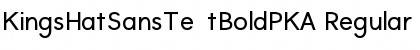 Download KingsHatSansTextBoldPKA Regular Font Title Preview