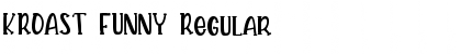 Download KROAST FUNNY Regular Font Title Preview