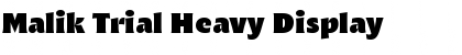 Download Malik Trial Heavy Display Font Title Preview