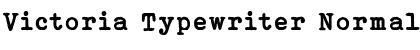 Download Victoria Typewriter Normal Font Title Preview