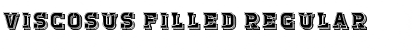 Download Viscosus Filled Regular Font Title Preview