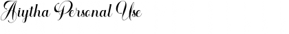 Download Aiytha Personal Use Regular Font Title Preview