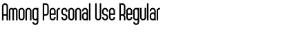 Download Among Personal Use Regular Font Title Preview