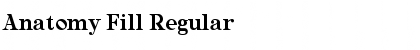 Download Anatomy Fill Regular Font Title Preview