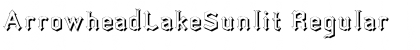 Download ArrowheadLakeSunlit Regular Font Title Preview