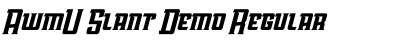 Download AwmU Slant Demo Regular Font Title Preview