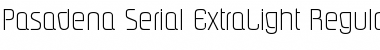 Download Pasadena-Serial-ExtraLight Regular Font Title Preview