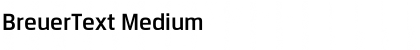 Download BreuerText Medium Font