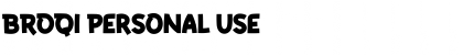 Download BROQI Personal Use Font Title Preview
