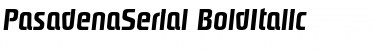Download PasadenaSerial BoldItalic Font Title Preview