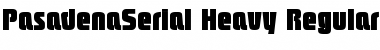 Download PasadenaSerial-Heavy Regular Font Title Preview
