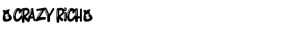 Download $CRAZY RICH$ Regular Font Title Preview