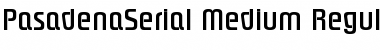 Download PasadenaSerial-Medium Regular Font Title Preview