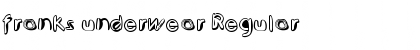 Download franks underwear Regular Font Title Preview