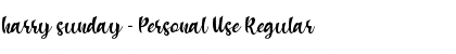 Download harry sunday - Personal Use Regular Font Title Preview
