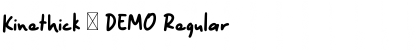Download Kinethick - DEMO Regular Font Title Preview