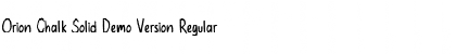 Download Orion Chalk Solid Demo Version Regular Font Title Preview
