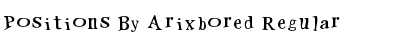 Download Positions By Arixbored Regular Font Title Preview