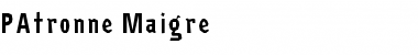 Download PAtronne Maigre Font Title Preview