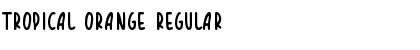 Download TROPICAL ORANGE Regular Font