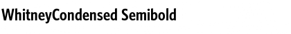 Download WhitneyCondensed Semibold Font Title Preview