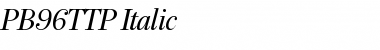 Download PB96TTP-Italic Regular Font Title Preview