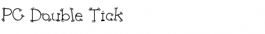 Download PC Double Tick Regular Font Title Preview