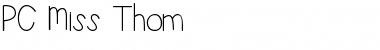Download PC Miss Thom Regular Font Title Preview