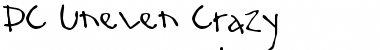 Download PC Uneven Crazy Regular Font Title Preview
