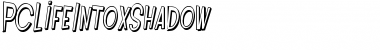 Download PCLifeIntoxShadow Regular Font Title Preview