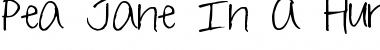 Download Pea Jane In A Hurry Regular Font Title Preview