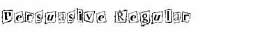 Download Persuasive Regular Font Title Preview