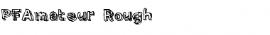 Download PF Amateur Rough Font Title Preview