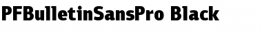 Download PF Bulletin Sans Pro Black Font Title Preview