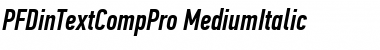 Download PF Din Text Comp Pro Medium Italic Font Title Preview