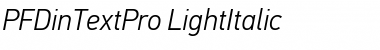 Download PF DinText Pro Light Italic Font Title Preview