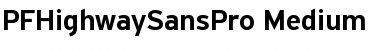 Download PF Highway Sans Pro Medium Font